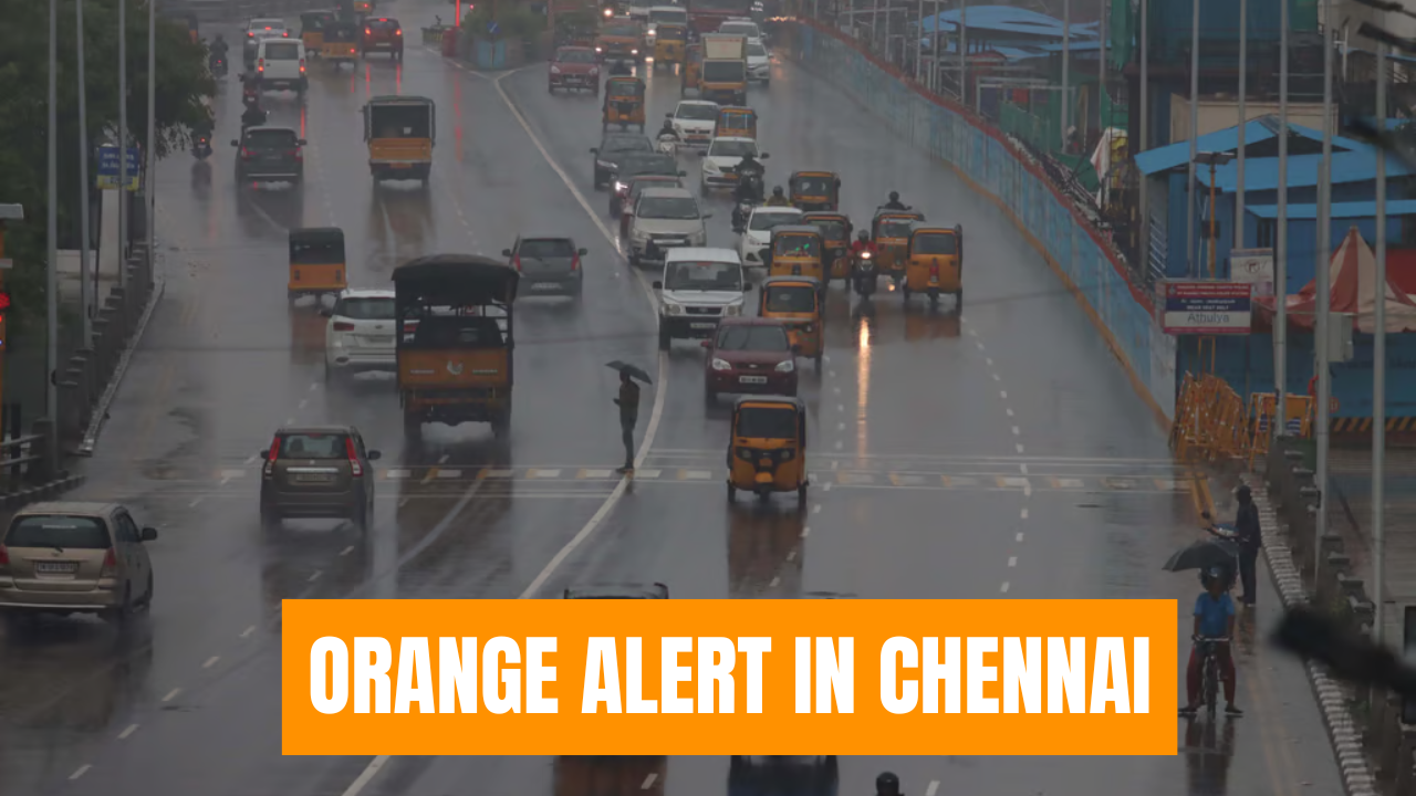 Chennai on Orange Alert: Rainfall to Disrupt Daily Life