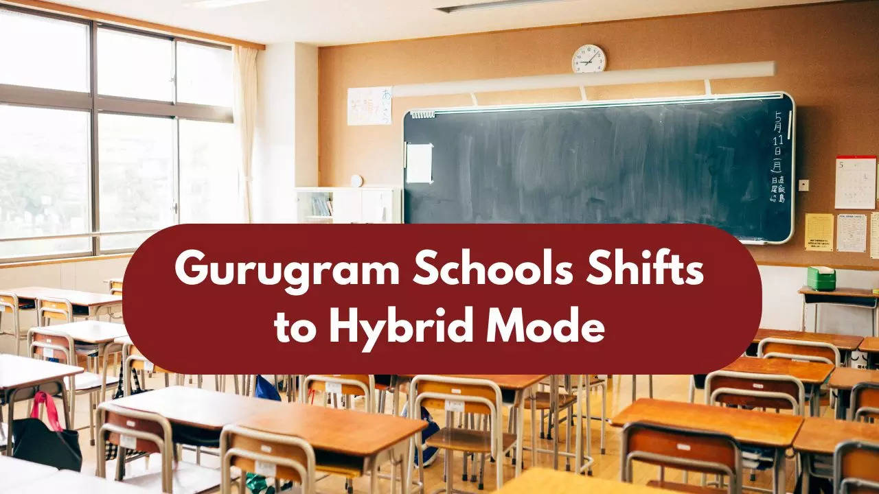 Gurugram Schools Shifts to Hybrid Mode