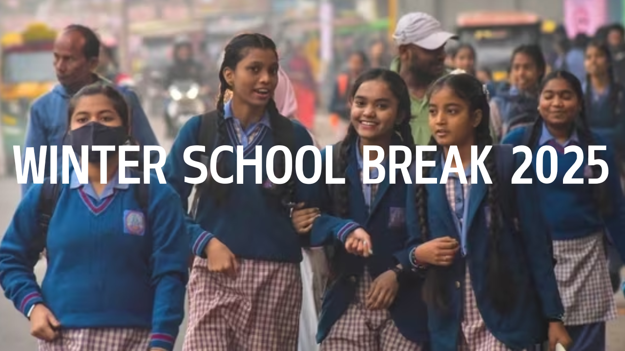 ​Delhi Schools Winter Break 2025