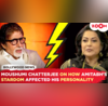 Moushumi Chatterjee reveals how Amitabh Bachchans stardom affected his personality