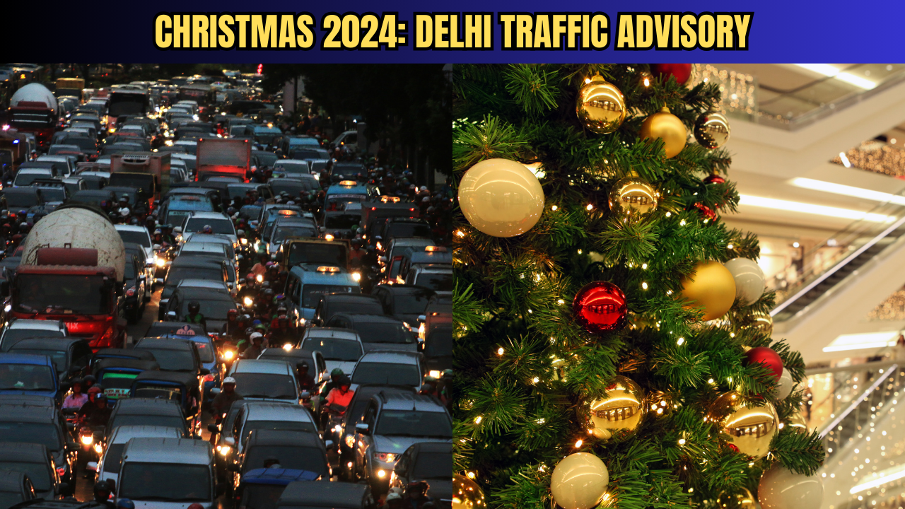 Delhi traffic advisory for Christmas