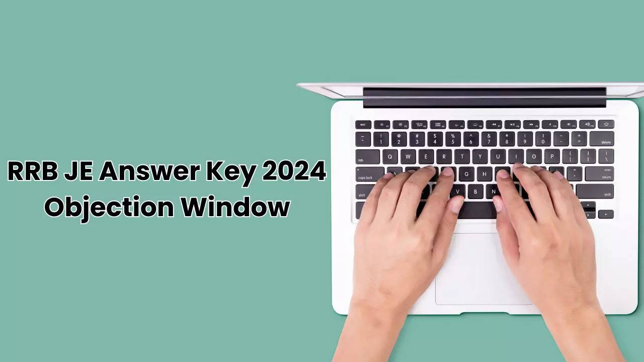 RRB JE Answer Key 2024 Objection Window