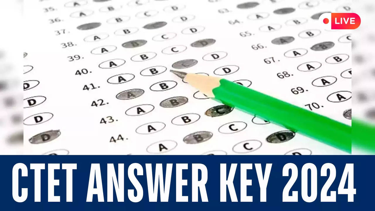 CTET Answer Key December 2024 Highlights CBSE CTET Answer Key Out On ctetnicin Latest Update