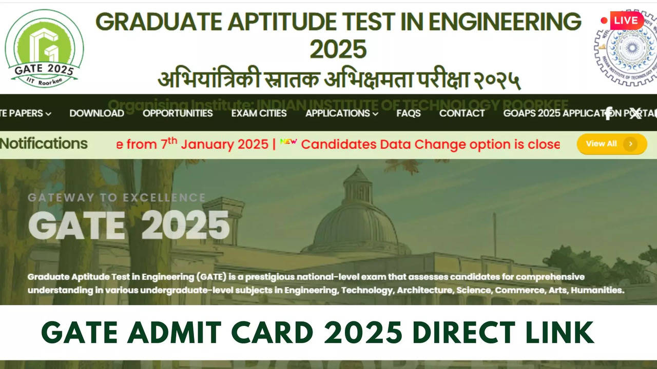 GATE Admit Card 2025 Live Updates GATE Admit Card Released LINK Active on gate2025iitracin Check Now