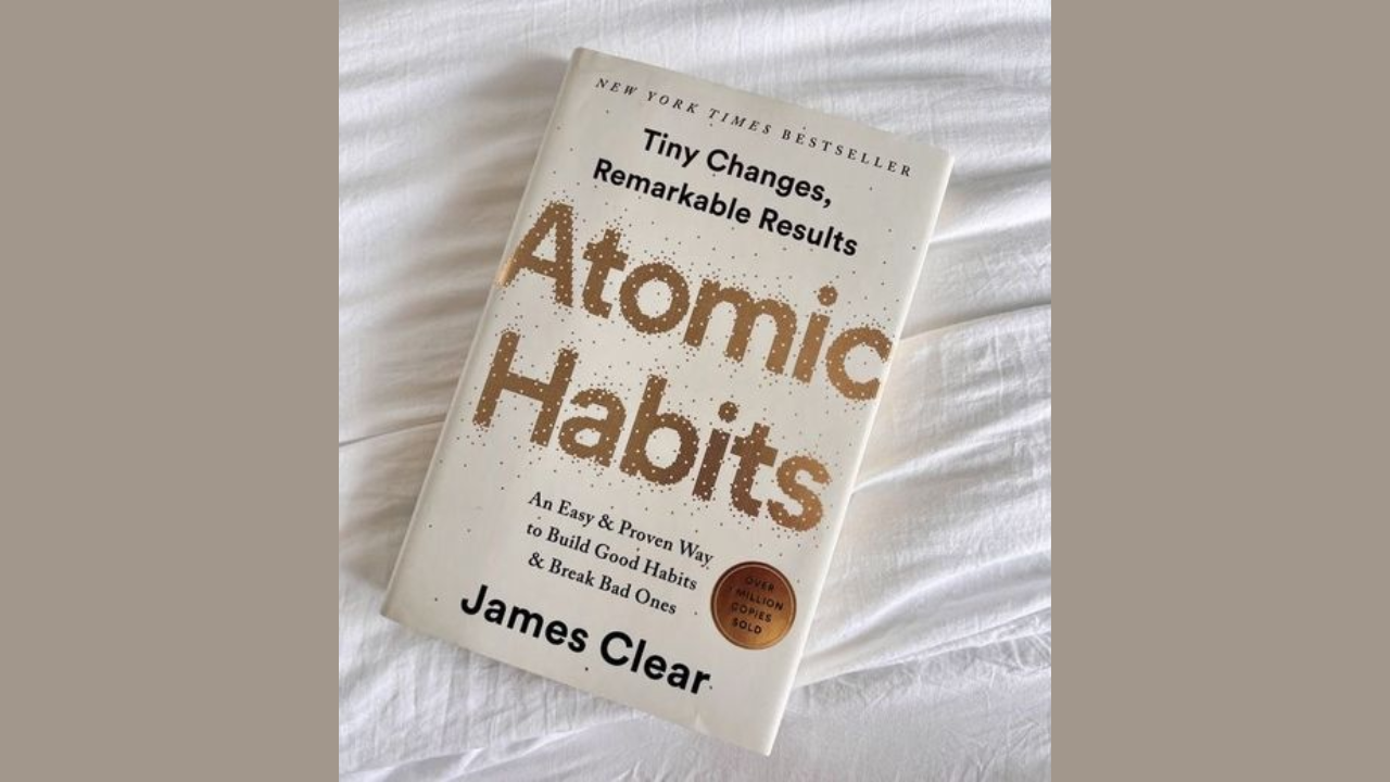 Atomic Habits by James Clear