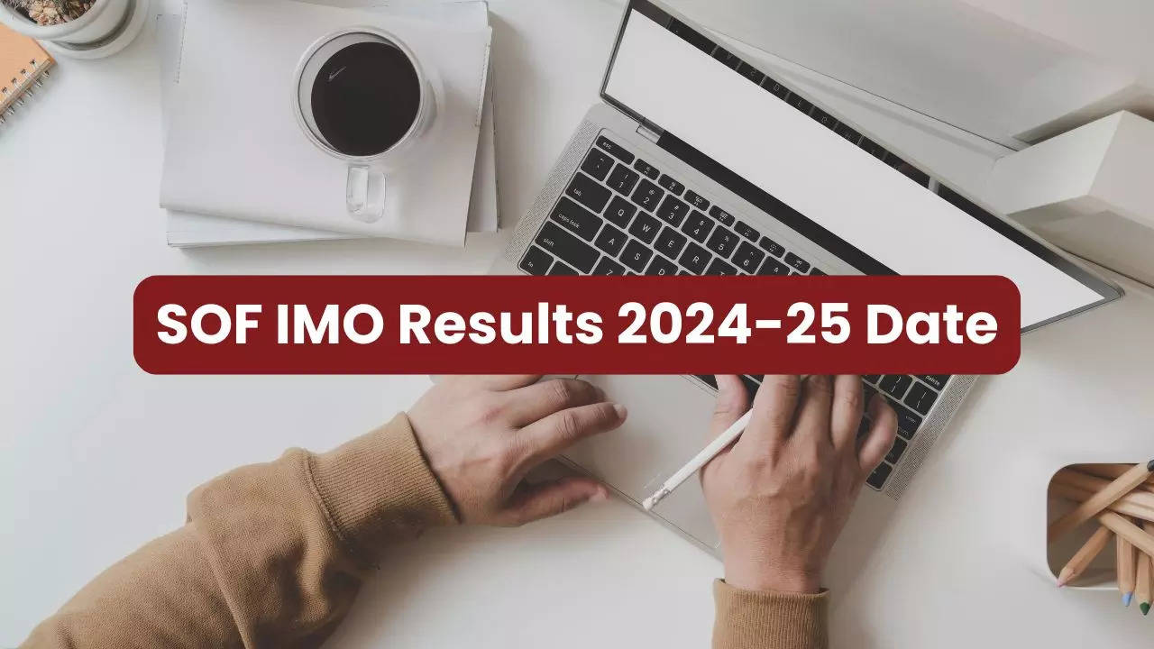 SOF IMO Results 2024-25 Date