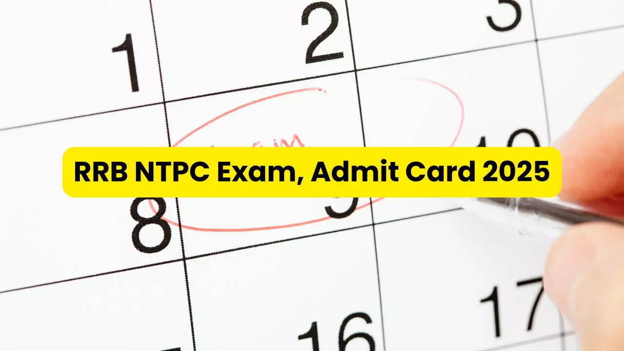 RRB NTPC Exam, Admit Card 2025 Date