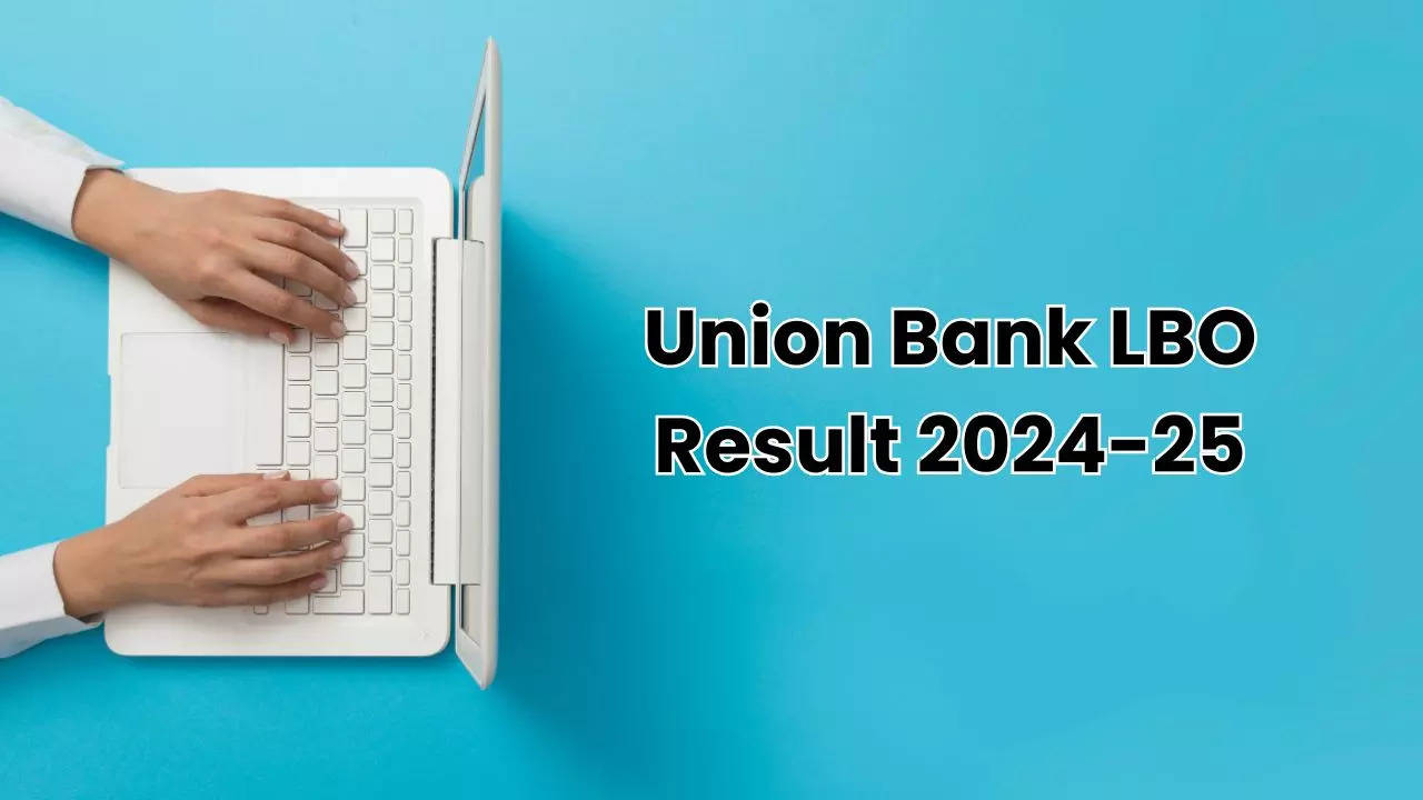 Union Bank LBO Result 2024-25 Release Date