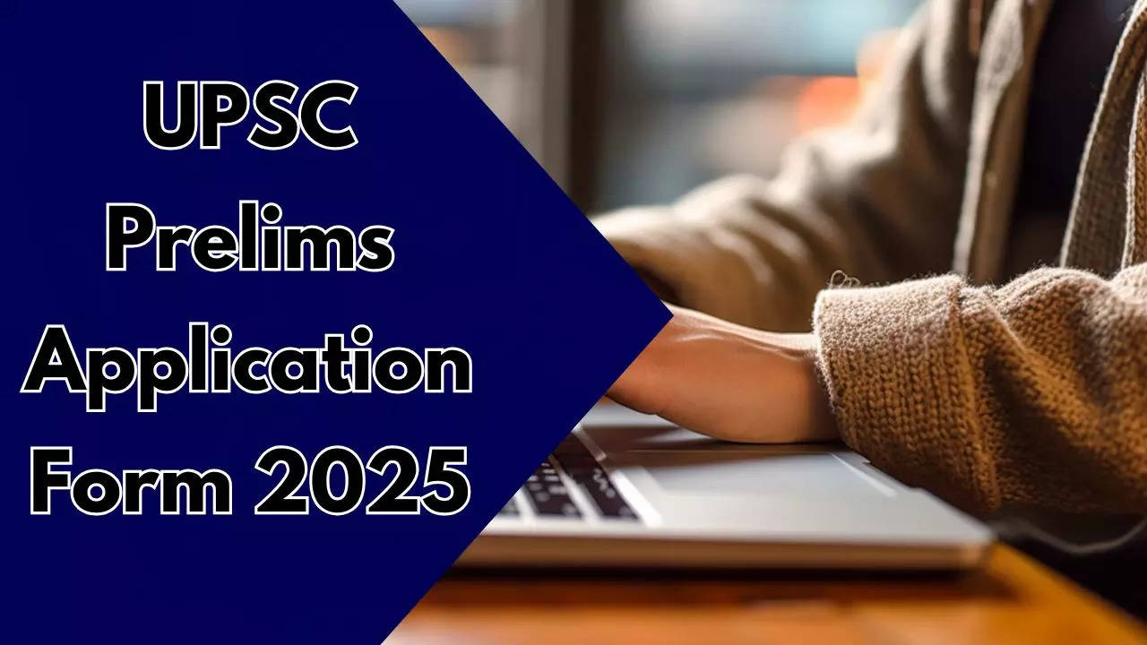 UPSC Prelims Application Form 2025