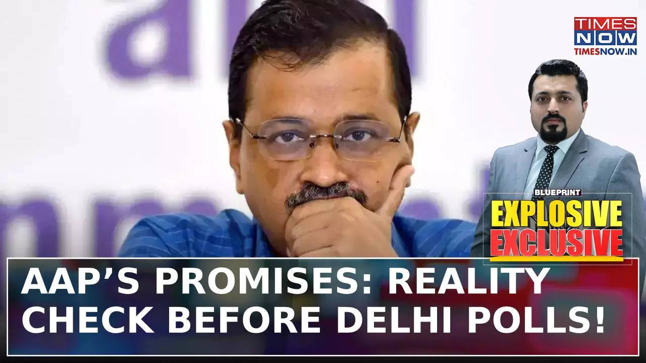 Delhi Election: Reality Check of AAP's Promises Ahead of Delhi Polls in 5 Days | Blueprint | Times Now