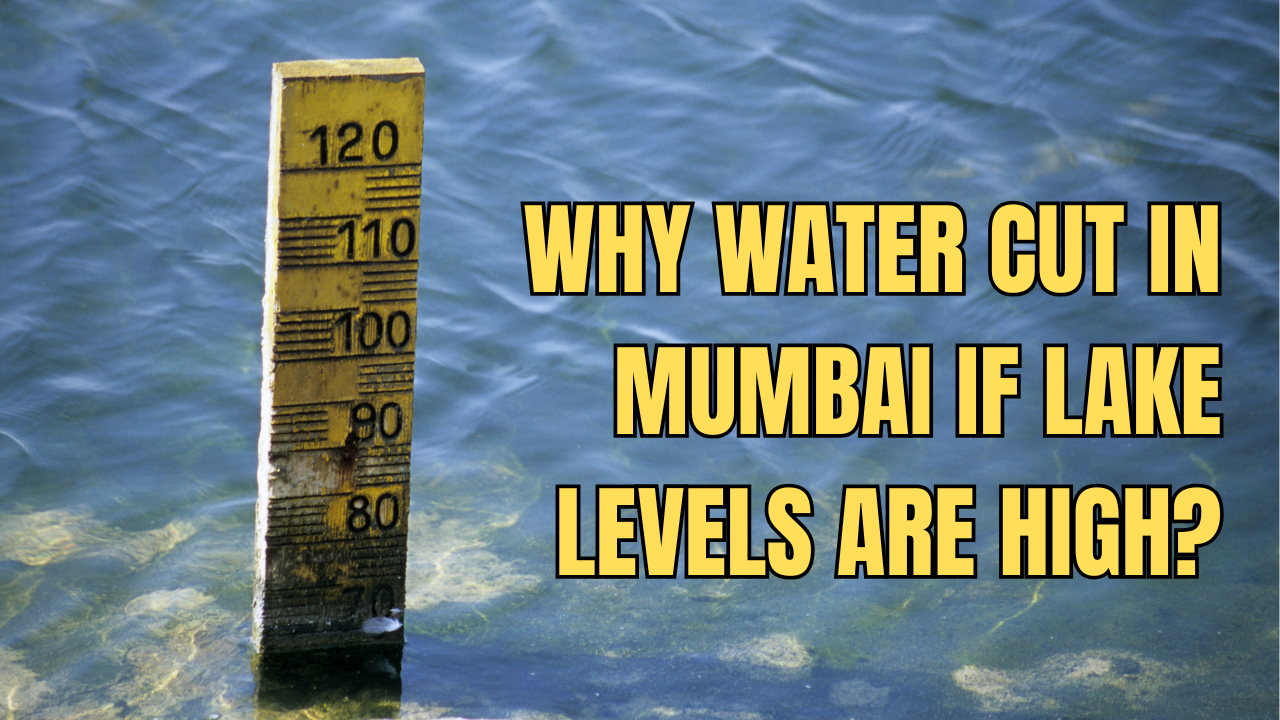 why mumbai may face inevitable water cuts by april despite high lake levels?