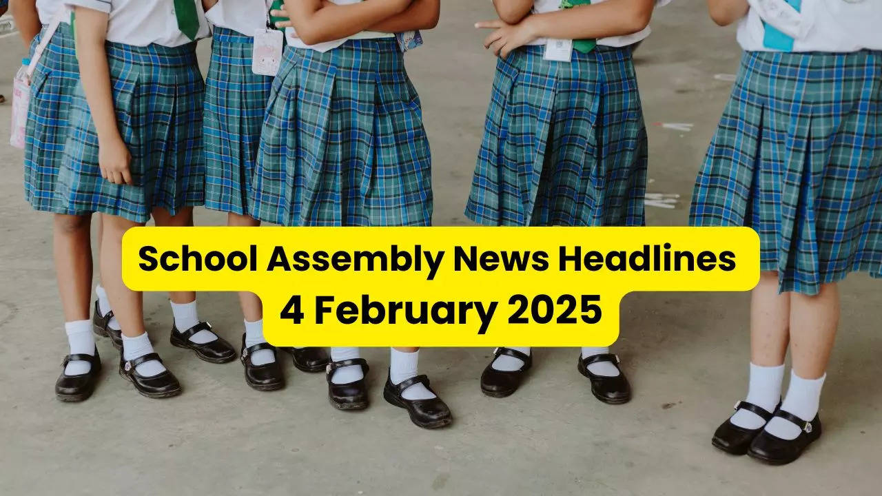 School Assembly News Headlines 4 February 2025: Top Stories in National, International and Sports Beat