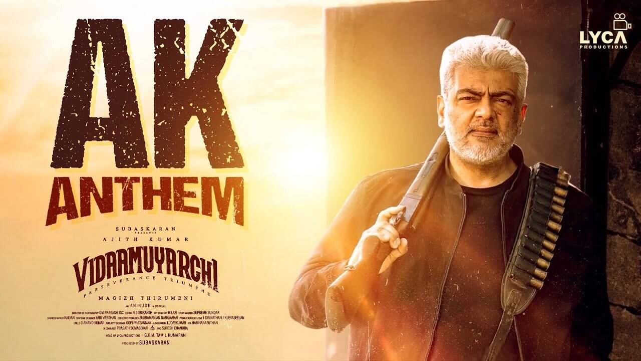  விடாமுயற்சி 'ஏகே ஆன்தம்' இசையை சர்ப்ரைஸாக வெளியிட்ட படக்குழு! 