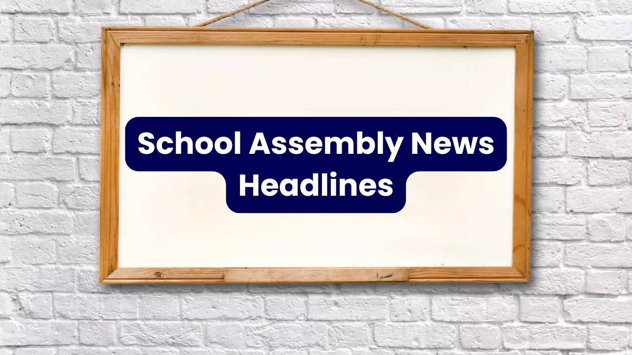 School Assembly News Headlines-8 February 2025: Top Stories in National, International and Sports Beat