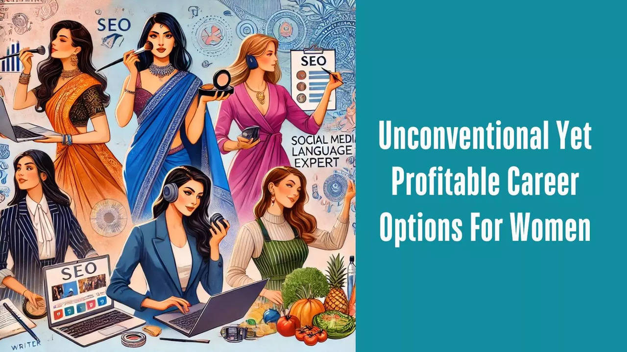 5 Unconventional Yet Profitable Career Options For Women