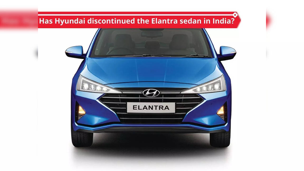 Hyundai Elantra discontinued in India?