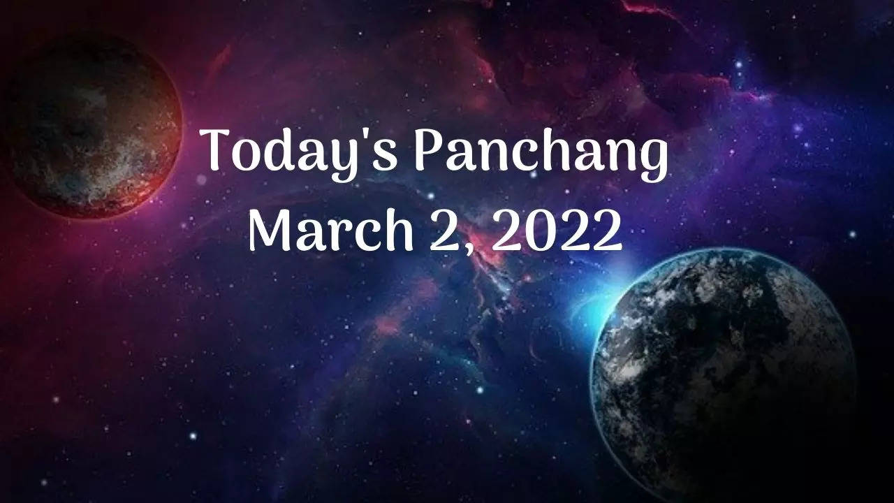 Today's Panchang March 2, 2022