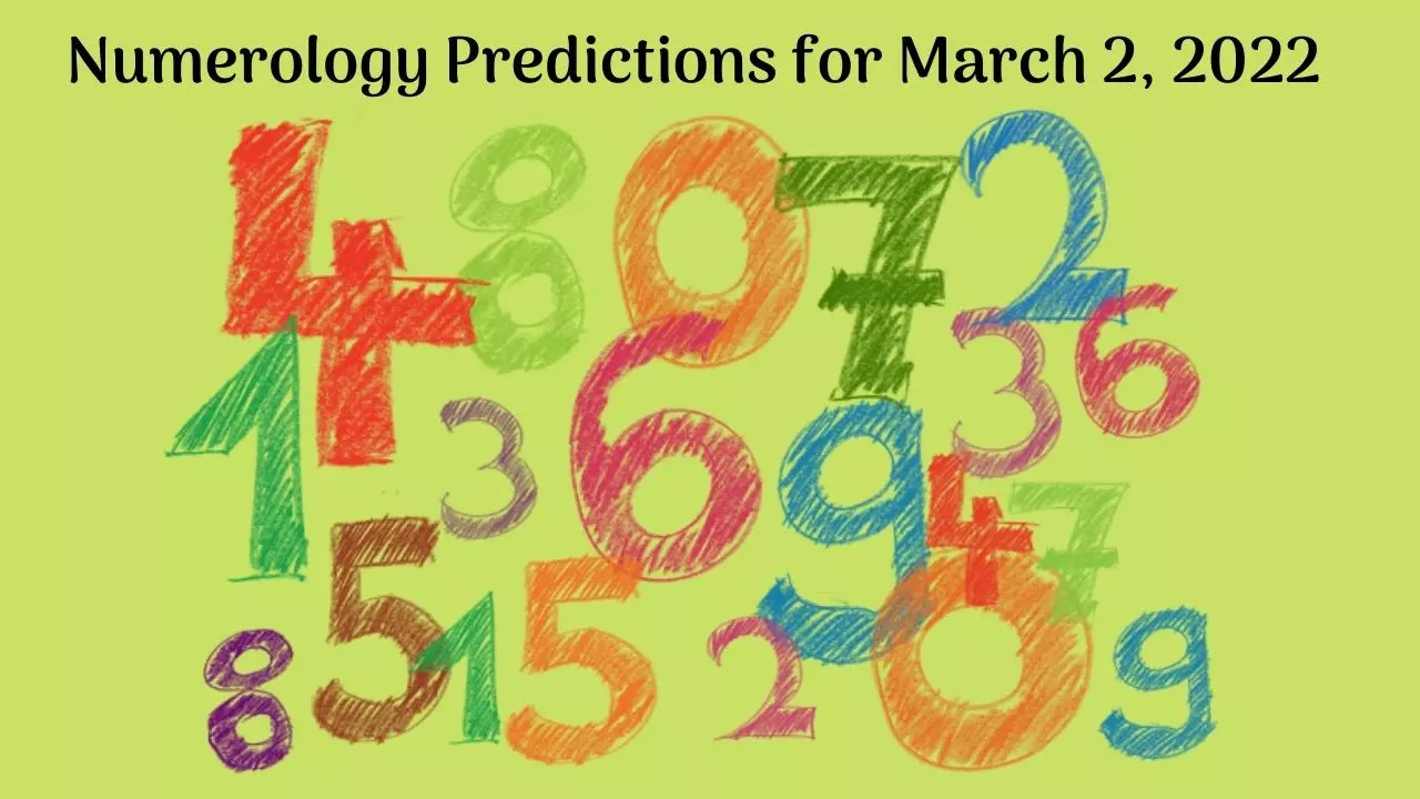 Numerology Predictions for March 2, 2022