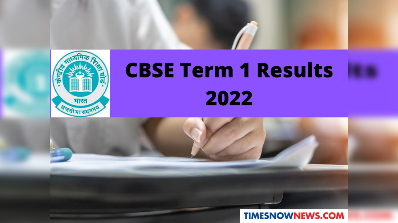 CBSE Term 1 Results 2022