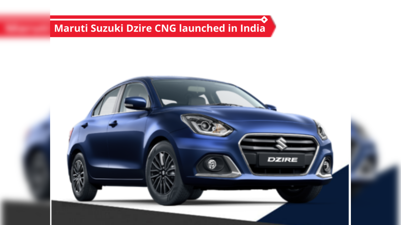 Maruti Suzuki Dzire CNG launched in India: Check price, fuel efficiency ...