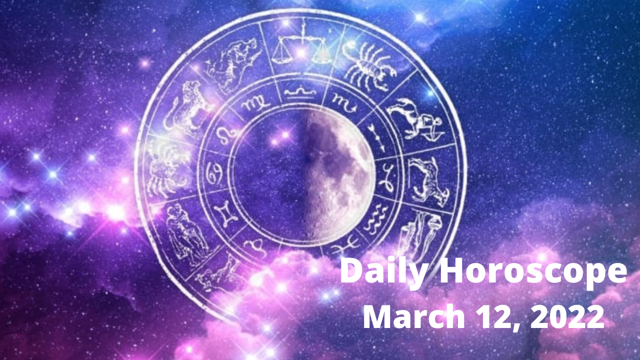 Horoscope Today March 12 2022 Pisces will have a tough day