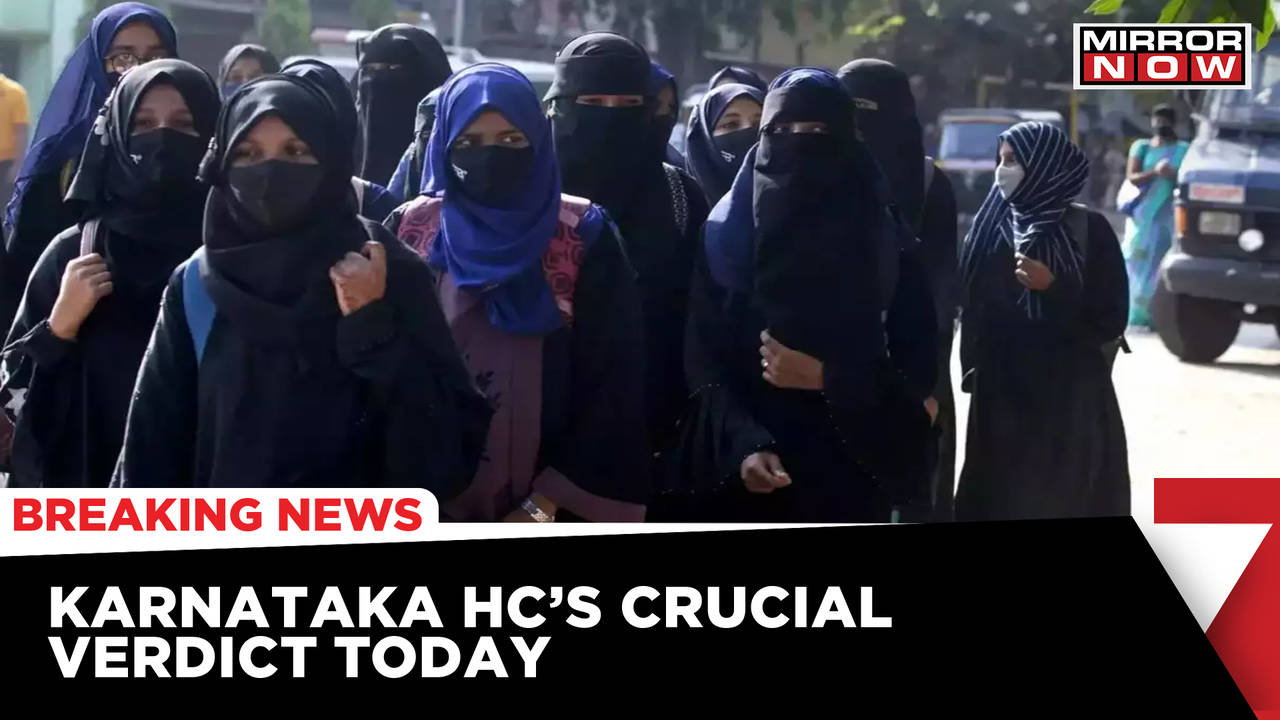 Karnataka Hijab Row | High Court To Pronounce Verdict In Hijab Row Case ...