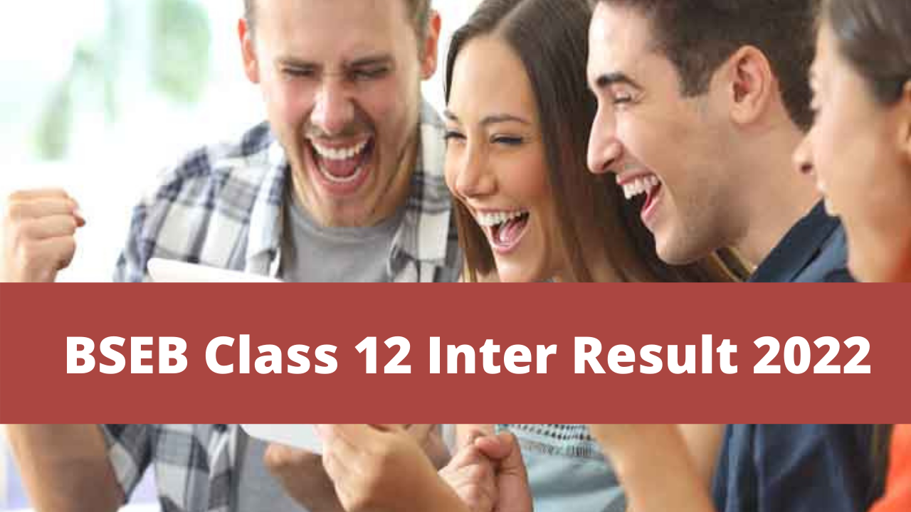 Bihar Board BSEB Class 12 Inter Result 2022