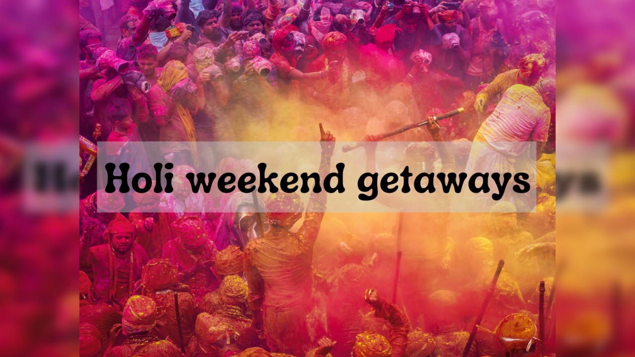 Holi: Holi weekend getaways 2022: Take a short trip on this long weekend | Viral News, Times Now