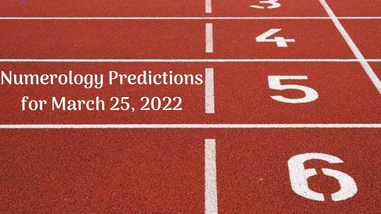 Numerology Predictions for March 25, 2022