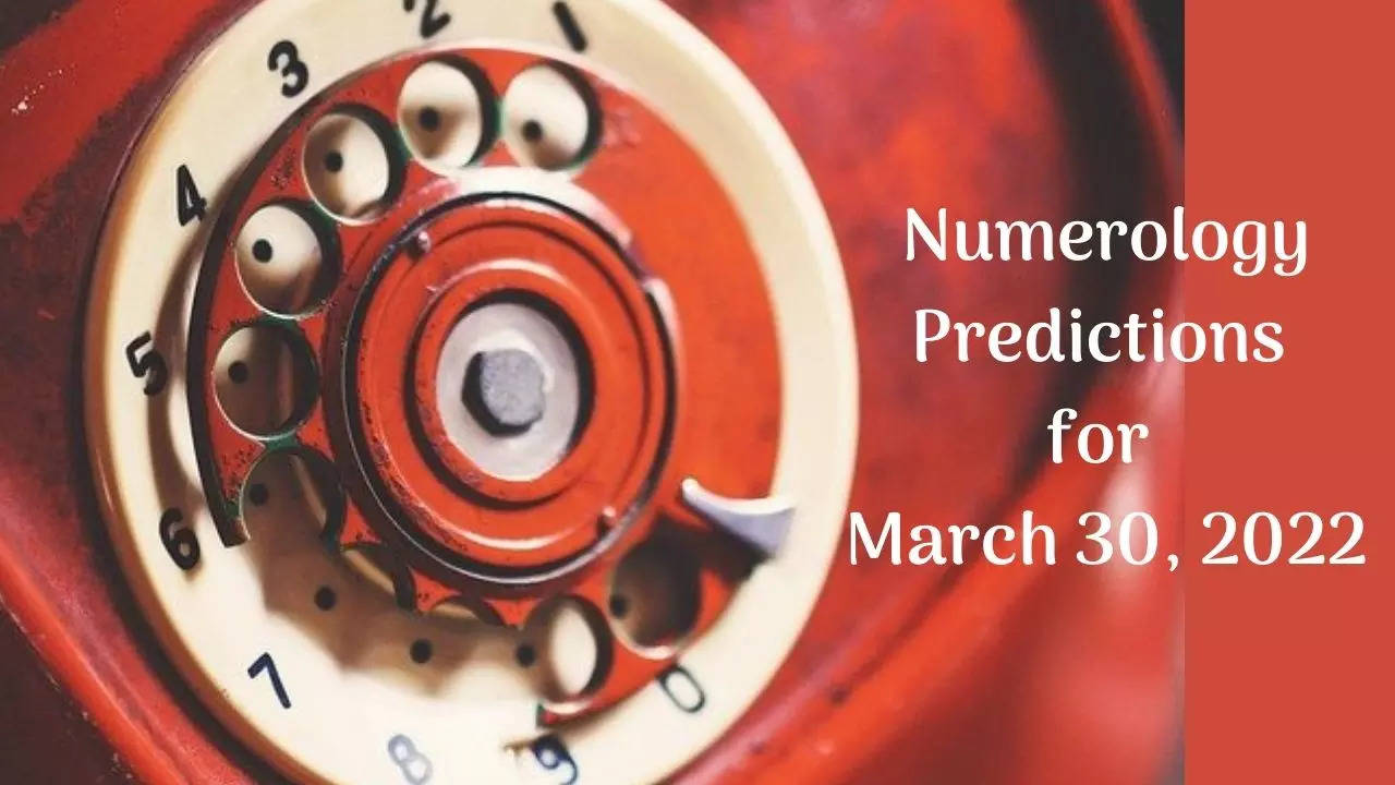 Numerology Predictions for March 30, 2022