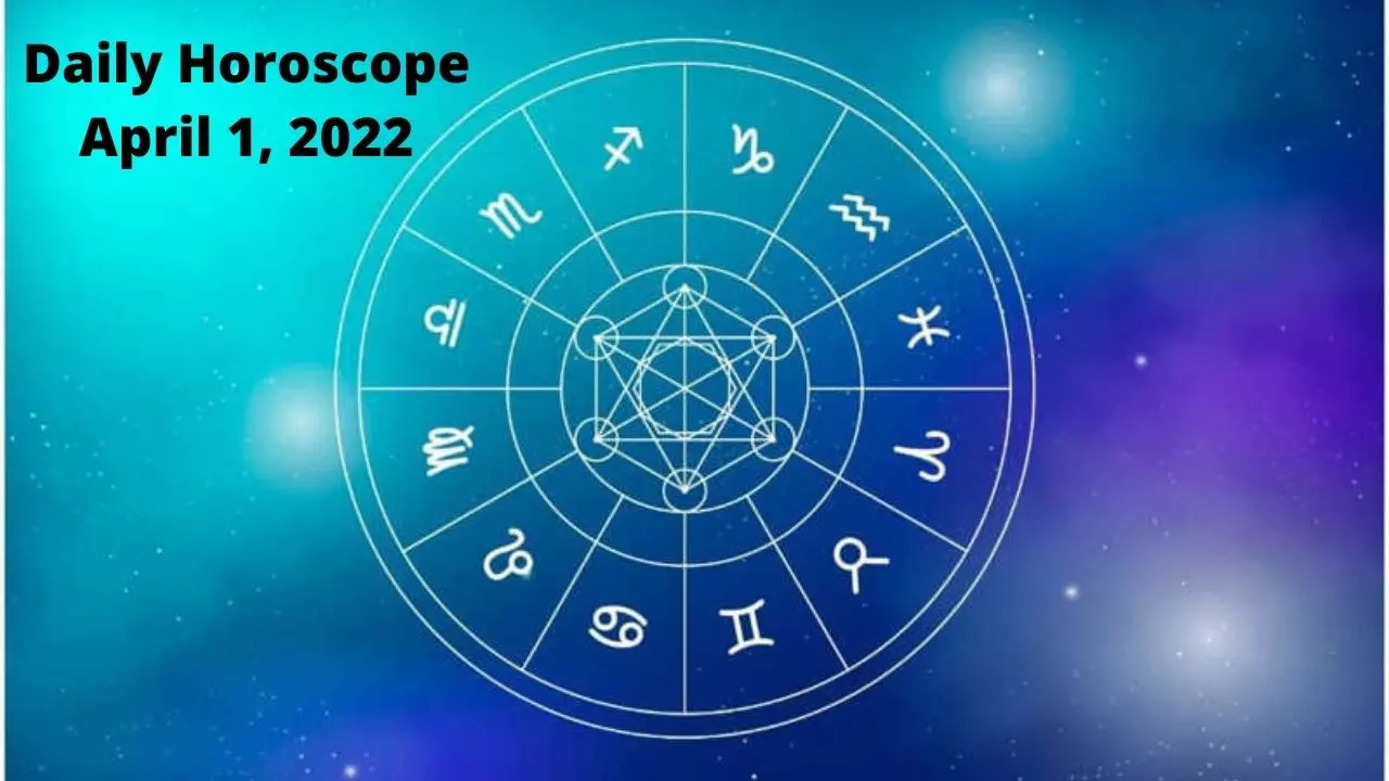 Horoscope Today, April 1, 2022: Gemini, you must exercise extreme ...