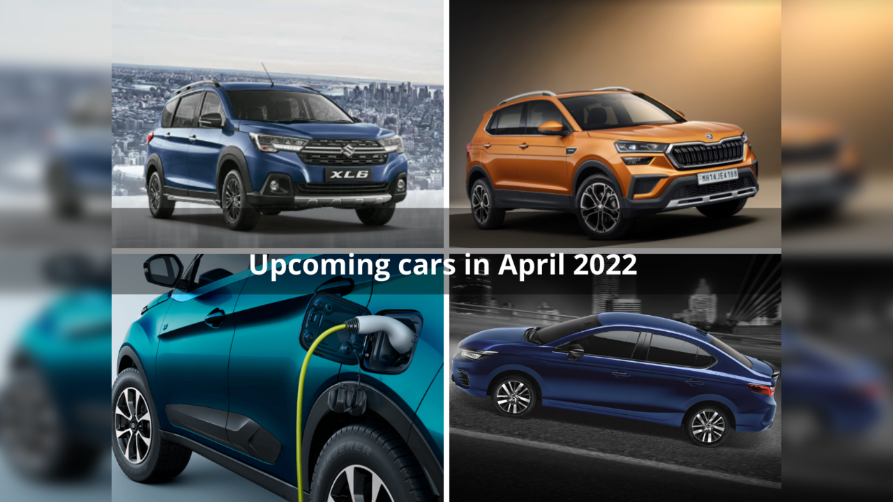 Upcoming cars in April 2022