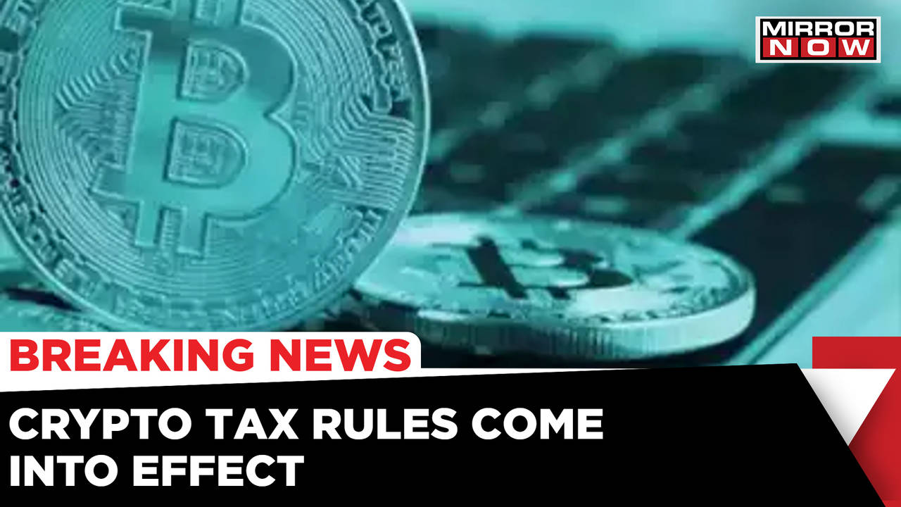 Crypto Tax Rules: 1% TDS On All Crypto Transactions, 30% Tax On Crypto ...