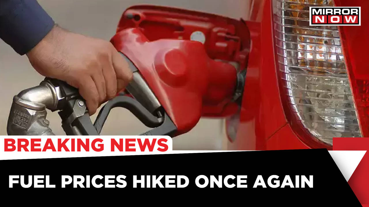 Fuel Hike: Petrol, Diesel Prices Up By 40 Paise, Total Hike Of Over Rs ...