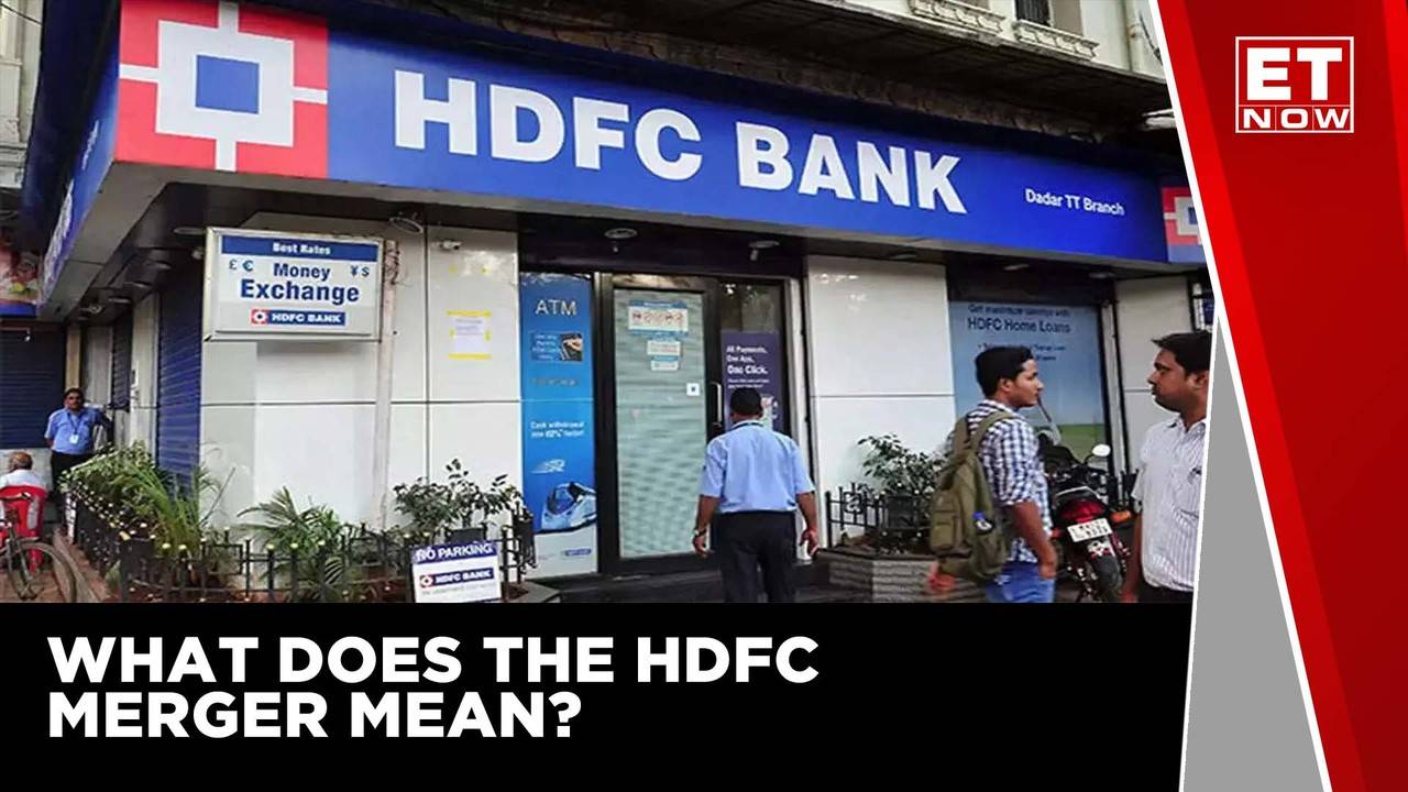 What Does The HDFC And HDFC Bank Merger Mean For The Industry? | ET Now ...