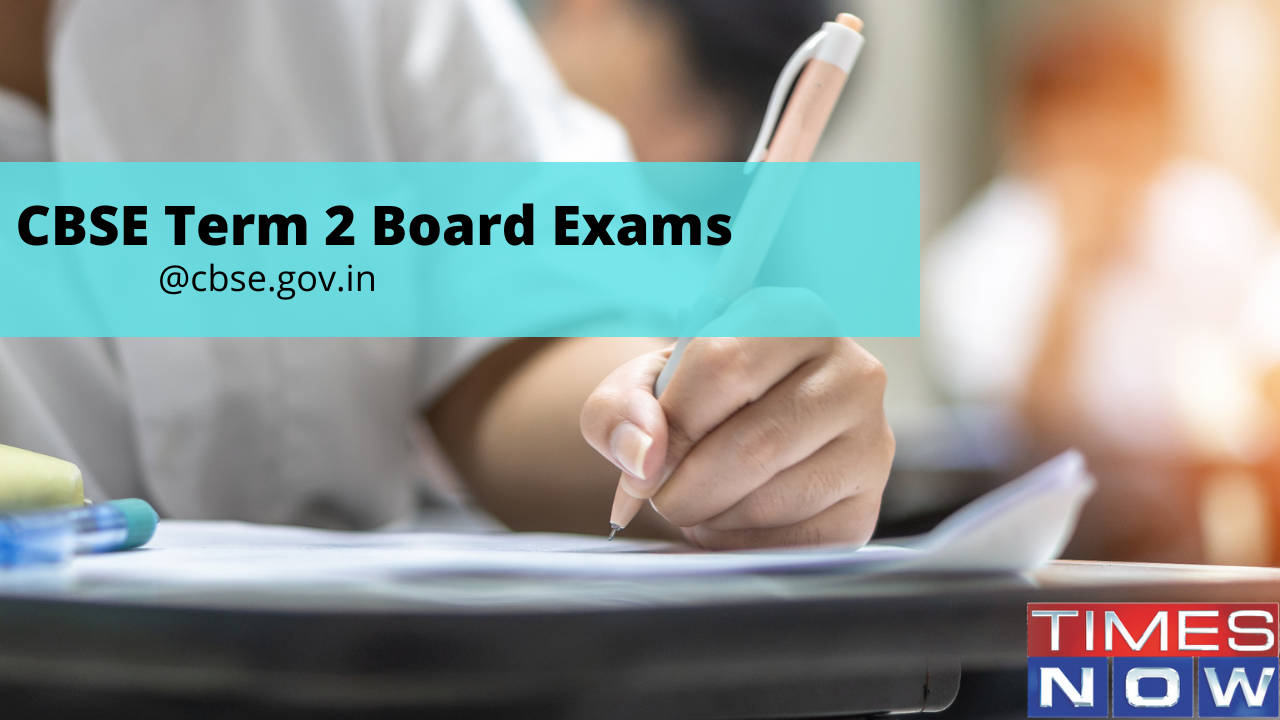 CBSE 10th 12th Term 2 Exams 2022