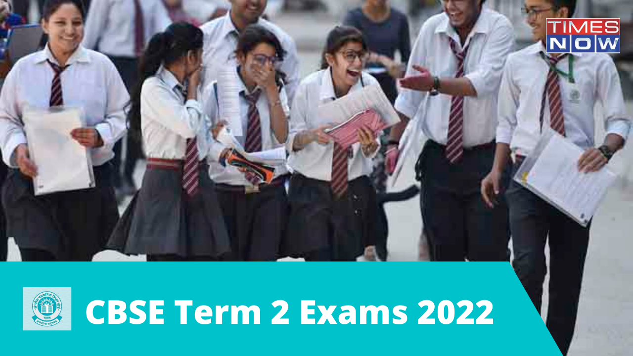 CBSE Term 2 Exams 2022