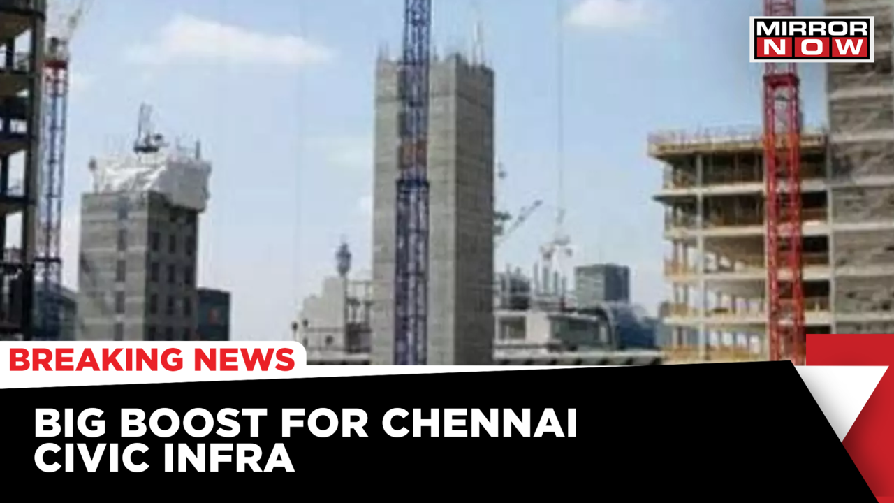 Chennai Infra Boost: Mount Road To Turn Into Manhattan, Buildings To ...