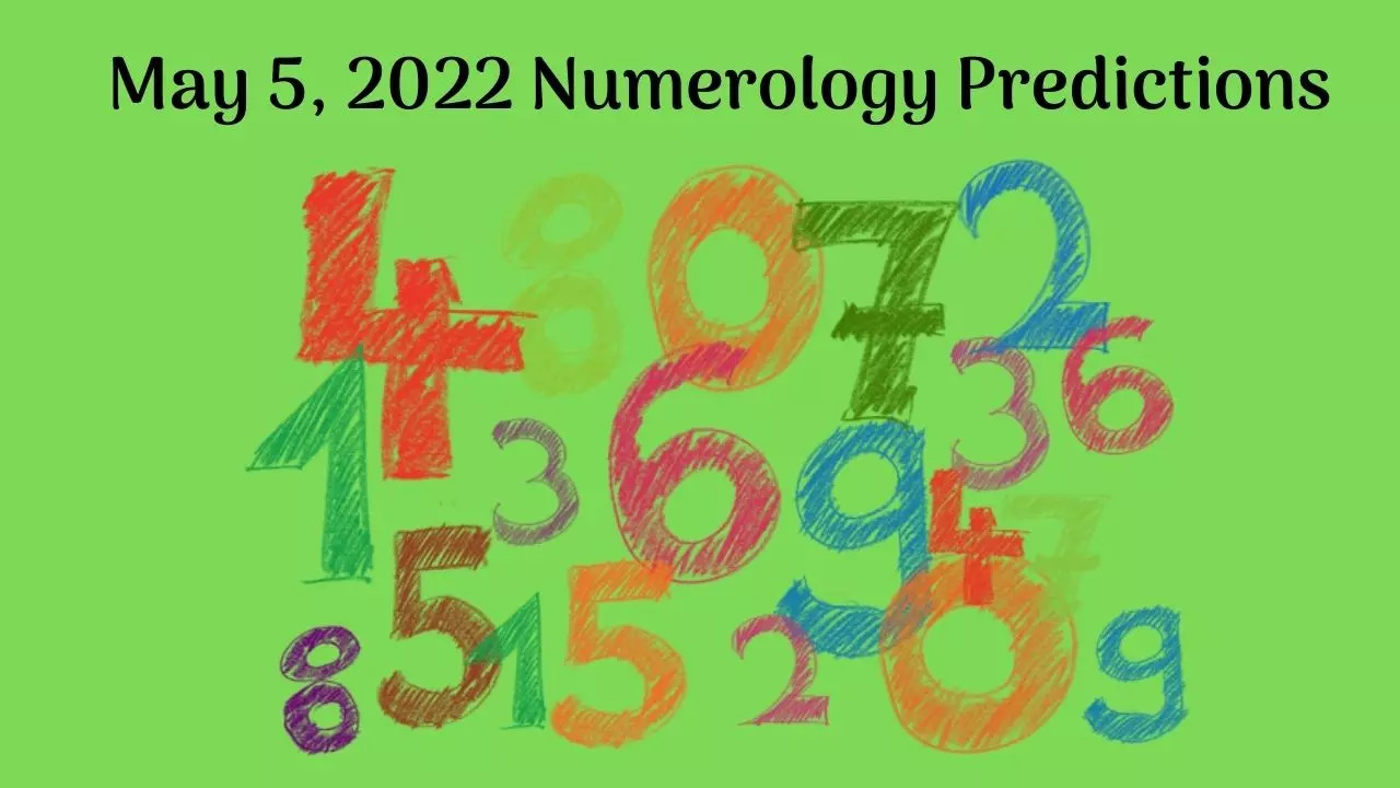 May 5, 2022 Numerology Predictions