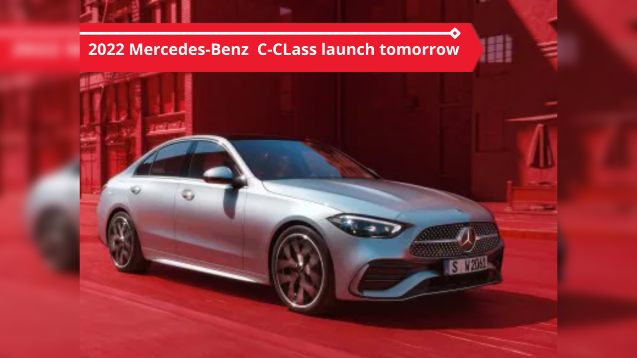 2022 Mercedes-Benz C-Class India launch tomorrow