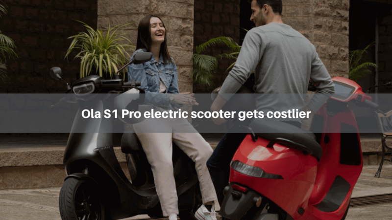 Ola S1 Pro gets a price hike