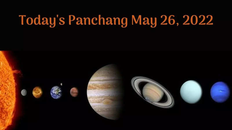 Today's Panchang May 26, 2022