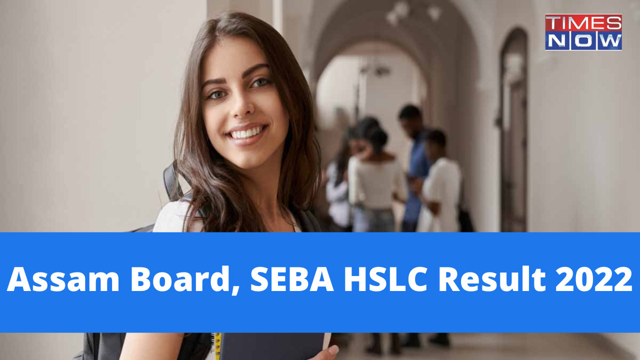 Assam HSLC Results 2022 Updates SEBA Assam Board HSLC Class 10th Result on June 7 at 10 am on sebaonlineorg