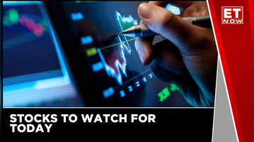 Watch Out For The Stocks To Keep In Focus  ET Now  Latest News  Business News