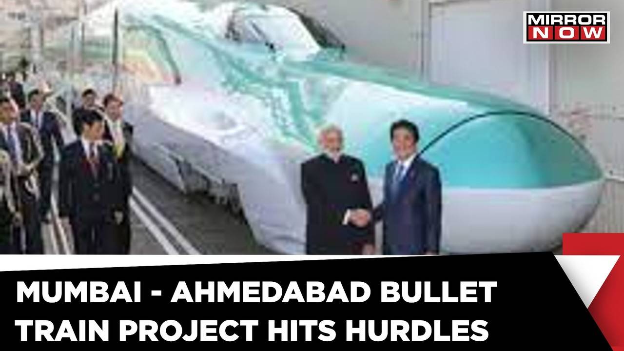 Ahmedabad-Mumbai Bullet Train Project Hits Hurdle, Land Acquisition ...