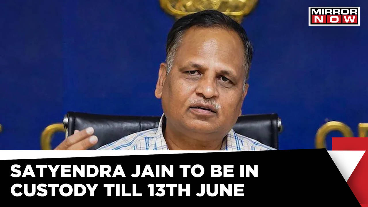 Delhi Minister Satyendra Jain In Custody Till June 13 Ed Custody Latest English News 4170