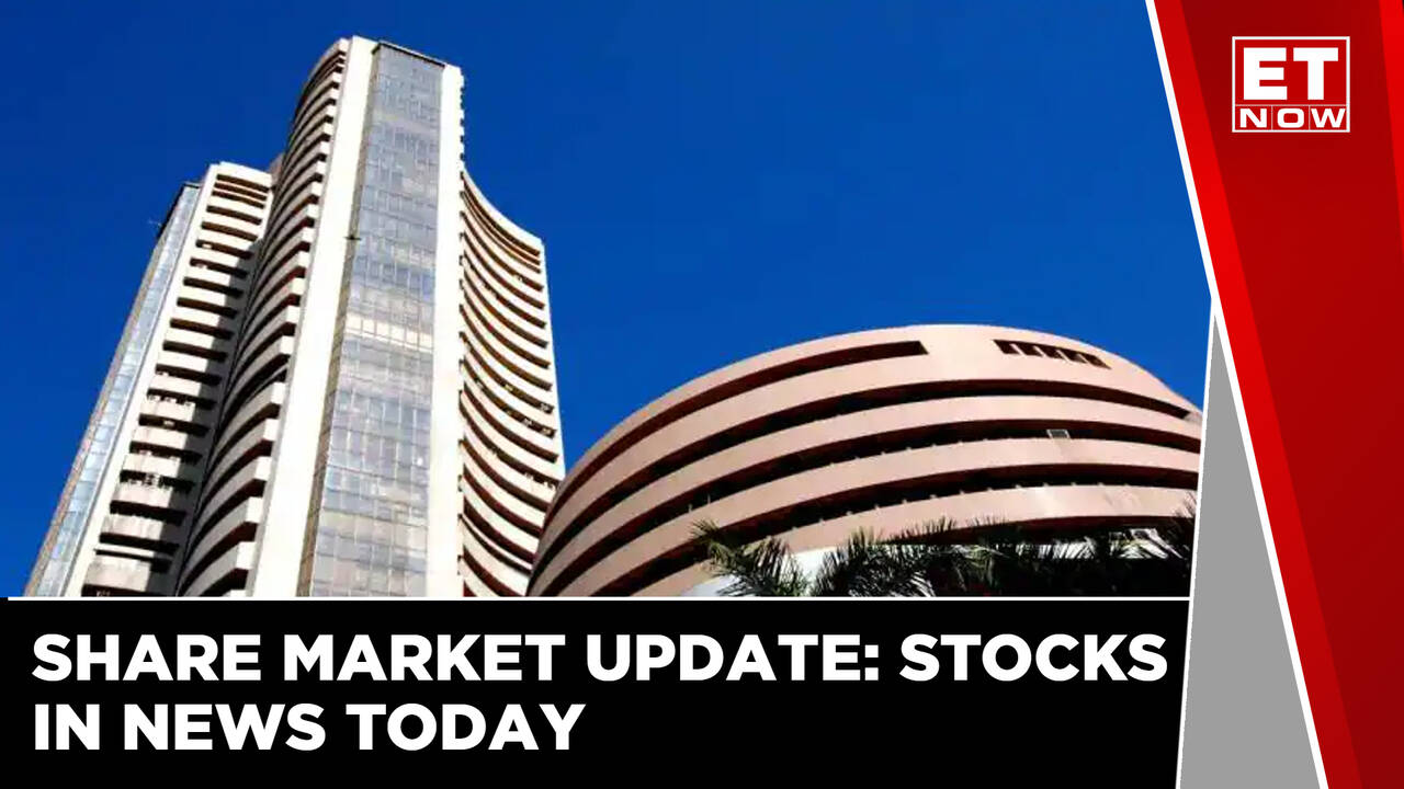 Stocks In News Top Stocks To Watch out for Today Share Market News