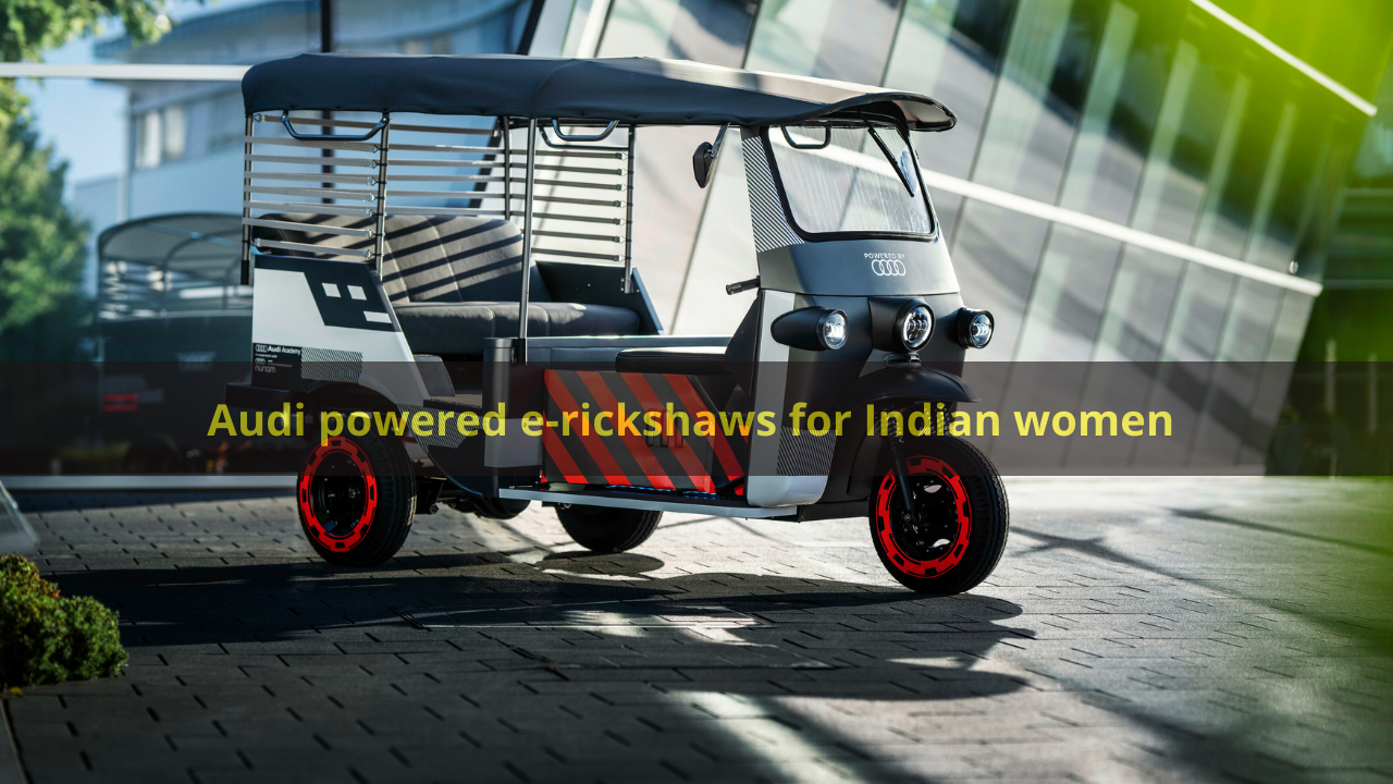 Audi e-rickshaw