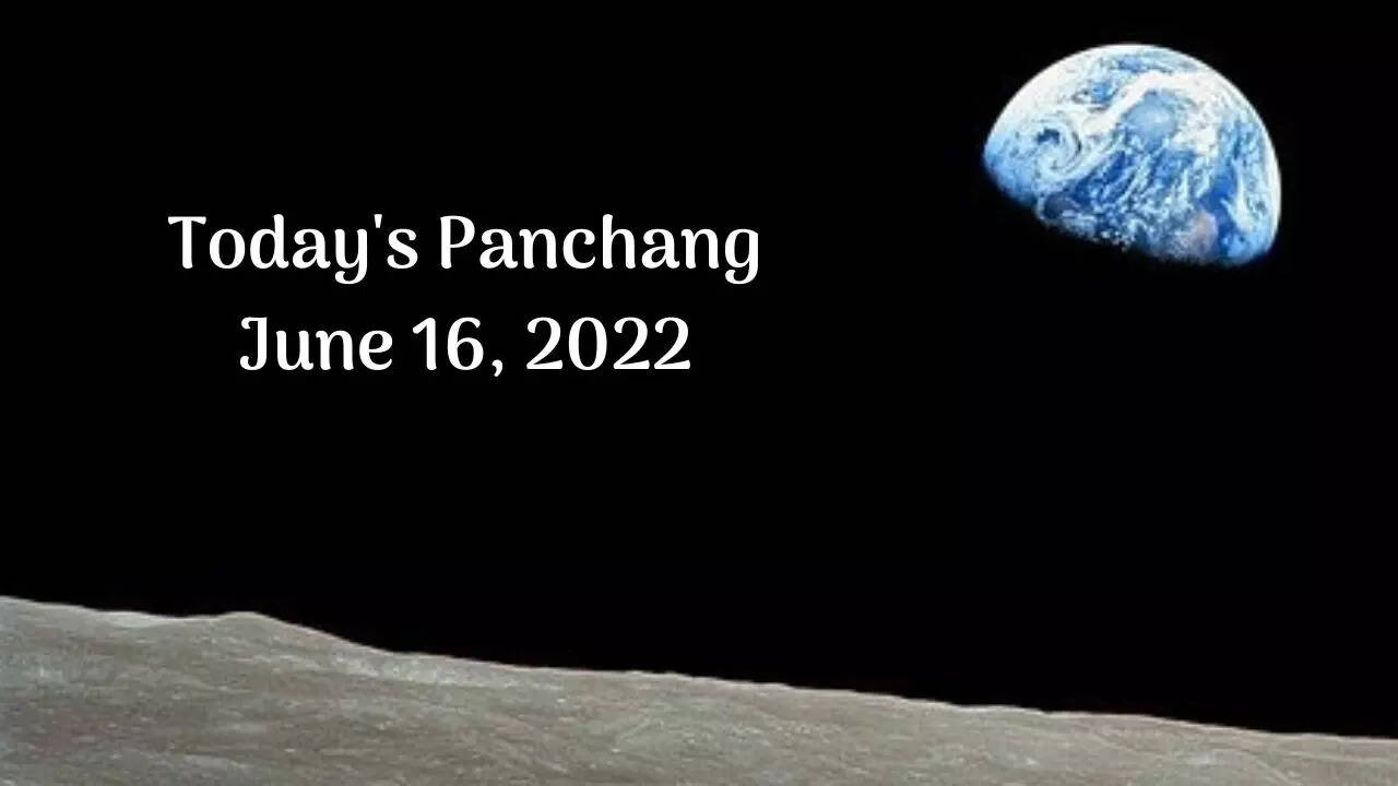 Today's Panchang June 16, 2022