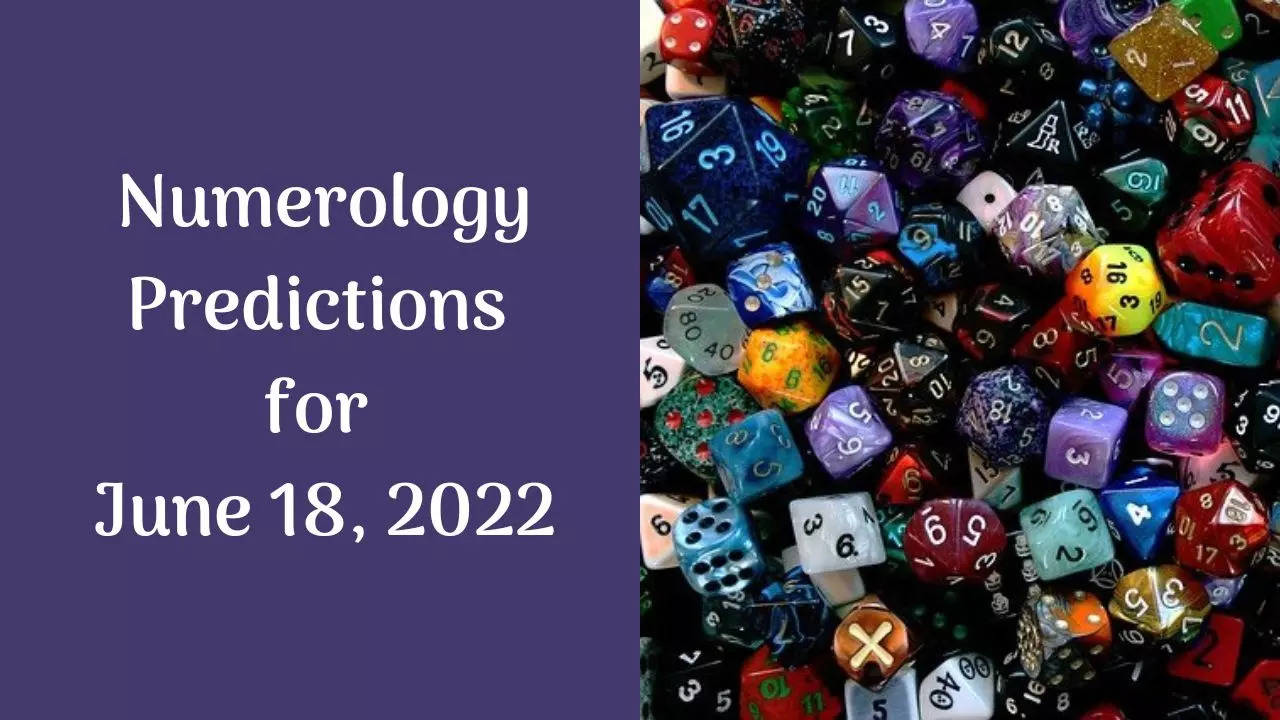 Numerology Predictions for June 18, 2022